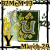 B2MeM 2013 Day Twenty-Nine