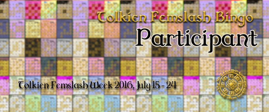 Tolkien Femslash Week 2016 participation banner with bingo squares in the background
