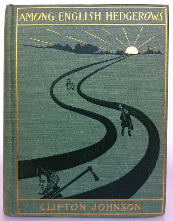 pale green fabric book cover with a golden sunrise and a winding road and several people walking upon the road, titled Among English Hedgerows