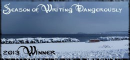 Season of Writing Dangerously 2013 Winner