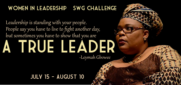 July 2020 SWG challenge True Leader banner with a picture of Leybah Gbowee