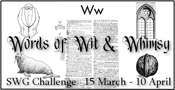 March 2021 SWG challenge Words of Wit & Whimsy banner with black and white drawings of words beginning with W