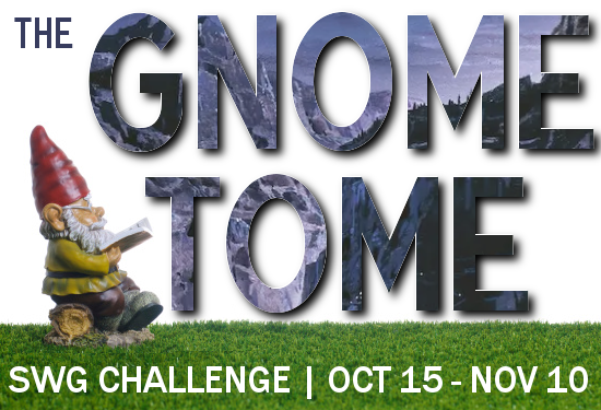 October 2021 SWG Challenge Banner - features a garden gnome wearing glasses reading a book and the text "The Gnome Tome - SWG Challenge - Oct 15 - Nov 20"
