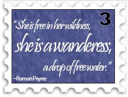 March 2019 Hidden Figures SWG challenge stamp - Roman Payne quote: "She is free in her wildness, she is a wanderess, a drop of free water."