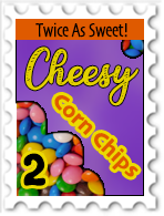 Stamp looks like a chips bag that reads, "Twice As Sweet! Cheesy Corn Chips" with candies in the background