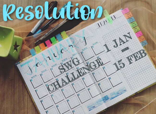 SWG Resolution challenge banner - a homemade 2024 planner with the month of January showing; text "Resolution: SWG Challenge 1 Jan - 15 Feb"