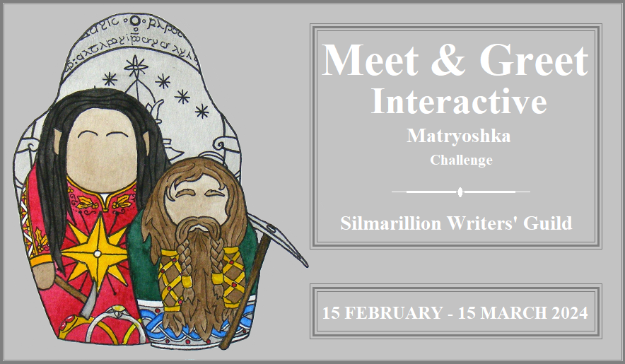 Meet & Greet SWG challenge banner - illustration of three nesting dolls. The largest is the door of Moria, the middle Celebrimbor, and the smallest Narvi with a pick. Text gives the challenge name and dates.