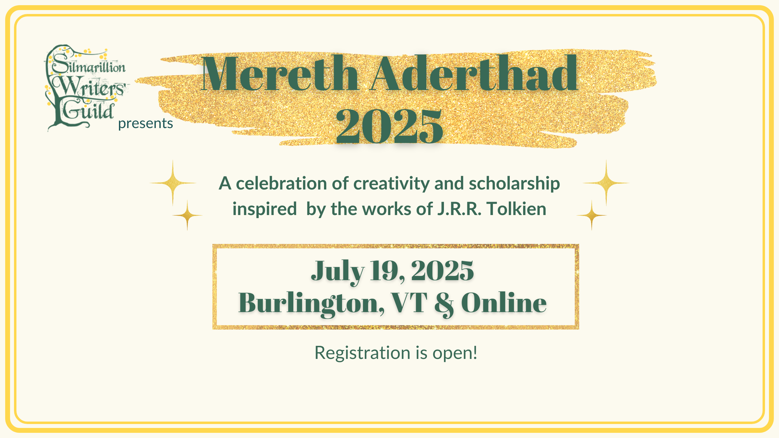 The Silmarillion Writers' Guild Presents Mereth Aderthad 2025 - July 19, 2025, Burlington, VT and online - A celebration of creativity and scholarship inspired by the works of J.R.R. Tolkien. Registration is open!