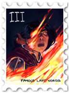 March 2026 Famous Last Words SWG challenge  stamp - a color illustration of Fëanor with darkness behind him and flames in front of him.
