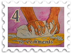 April 2026 Everyman SWG challenge  stamp - a color illustration of a pair of hands kneading dough; the number 4 is at the left and the words "10 Comments" at the right