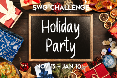 Banner says SWG Challenge Holiday Party and shows a variety of holiday items around the border