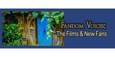 Banner reads Fandom Voices - The Films and New Fans