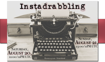 Instadrabbling Saturday, August 20, 12:00 UTC and Sunday, August 21, 23:00 UTC