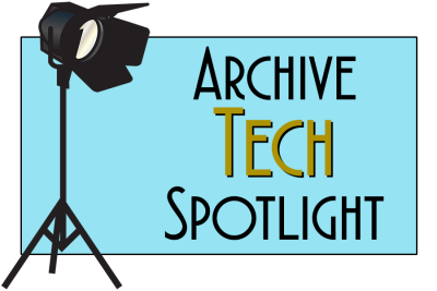 Banner reads Archive Tech Spotlight