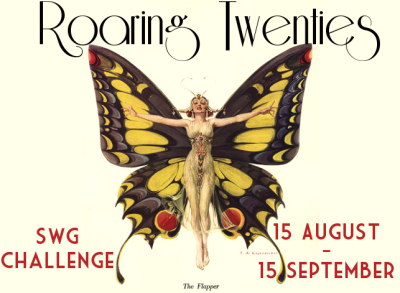 Roaring Twenties - SWG Challenge - 15 August through 15 September