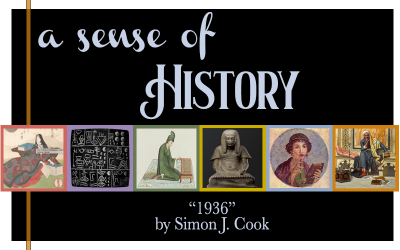 A Sense of History - 1936 by Simon J. Cook