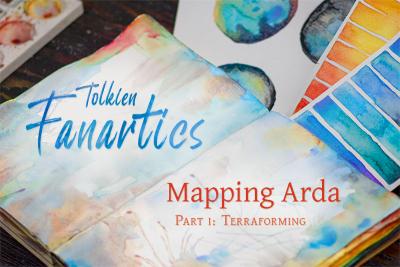 Tolkien Fanartics: Mapping Arda, Part I, Terraforming by Anerea