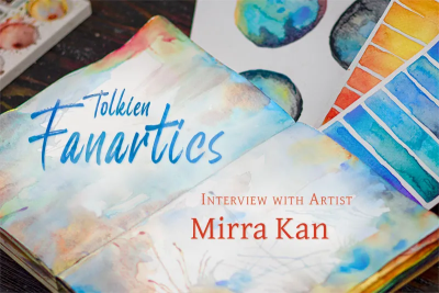 Tolkien Fanartics: Interview with Mirra Kan